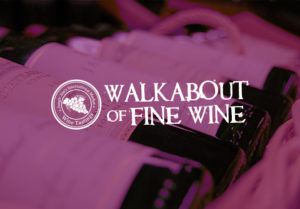 Fairfield Walkabout of Fine Wine @ Fairfield Tasting Bar