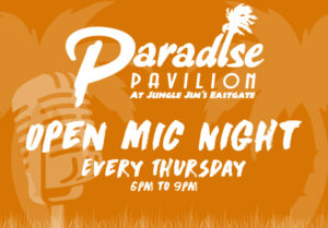 Open Mic Nights at Paradise Pavilion @ Paradise Pavilion at Jungle Jim's Eastgate